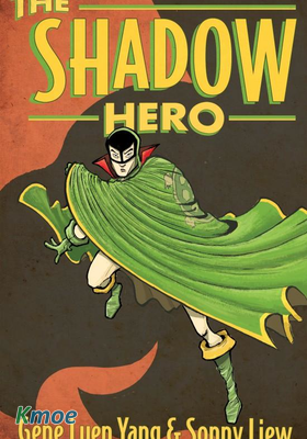 The Shadow Hero