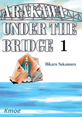 Arakawa Under The Bridge
