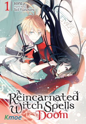 A Reincarnated Witch Spells Doom