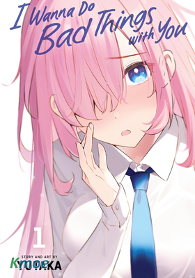 I Wanna Do Bad Things With You