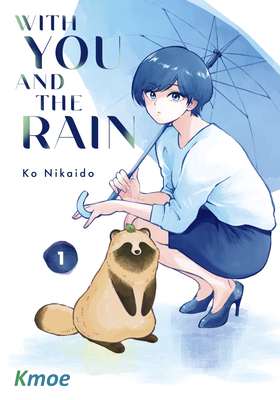 With You and the Rain