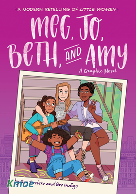 Meg, Jo, Beth, and Amy: Retelling of Little Women