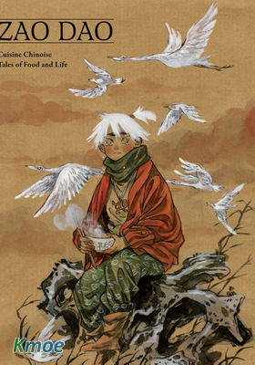 Cuisine Chinoise: Five Tales of Food and Life