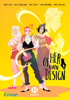 Of Her Own Design