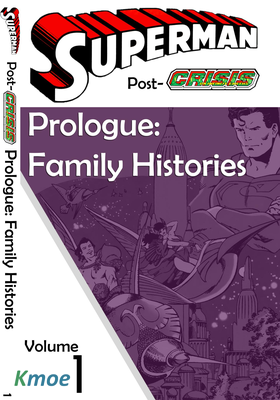 The Superman Post-Crisis Chronology (Part 1)