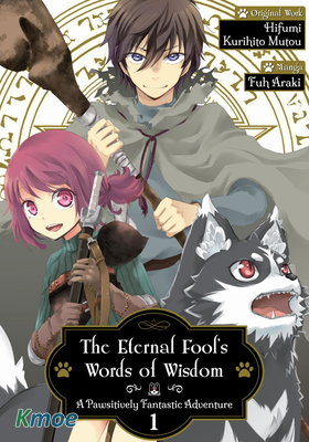 The Eternal Fool's Words of Wisdom: A Pawsitively Fantastic Adventure