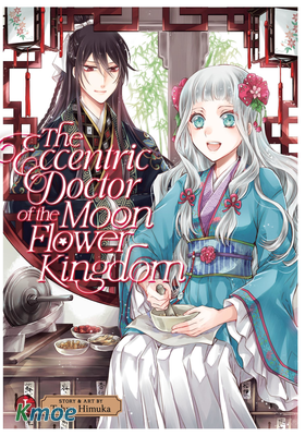 The Eccentric Doctor of the Moon Flower Kingdom